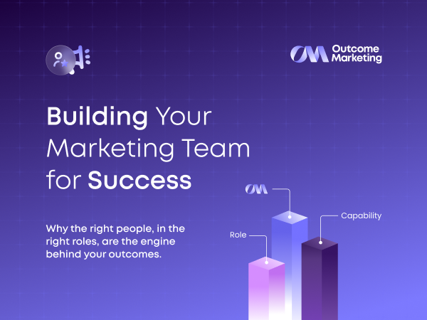 Build Your Marketing Team for Success